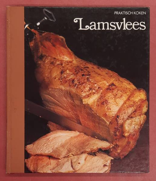REDACTIE TIME-LIFE BOEKEN. Lamsvlees. Praktisch koken.