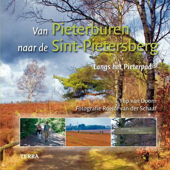DOORN, FLIP VAN. Van Pieterburen naar de Sint-Pietersberg. Langs het populairste langeafstandswandelpad van Nederland.