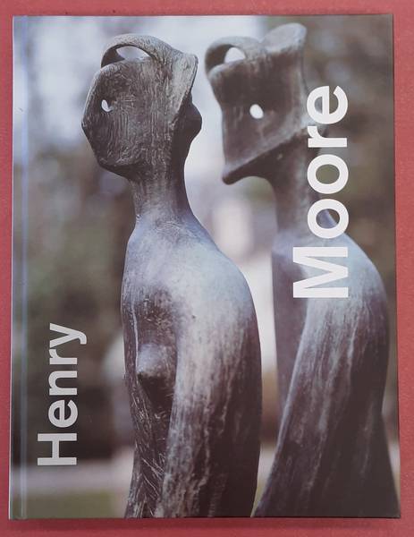 MOORE, HENRY. Henry Moore. Sculpturen/Sculptures. Tekeningen/ Drawings 23-5-1999/15-8-1999.