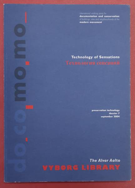 WEDEBRUNN, OLA - DOCOMOMO TECHNOLOGY,SEMINAR, VYBORG LIBRARY 2003.