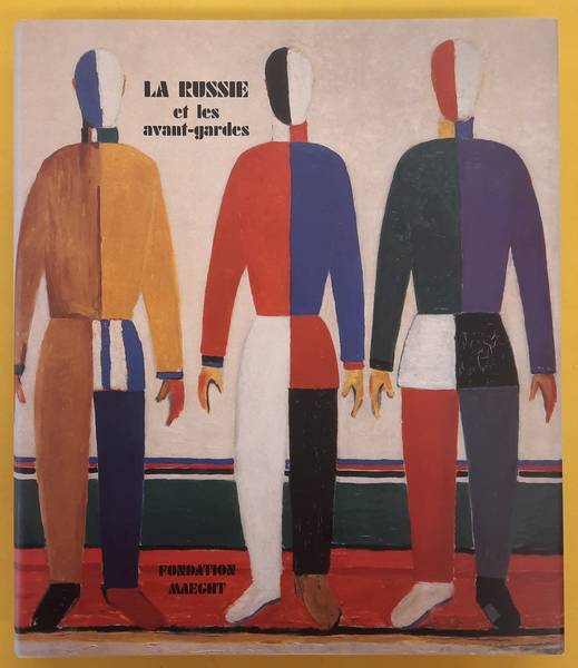PRAT, JEAN-LOUIS & PETROVA, EVGÉNIA. La Russie et les avant-gardes.