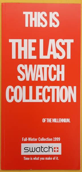 SWATCH. This is the Last Swatch Collection (of the Millennium): Swatch Fall-Winter Collection 1999