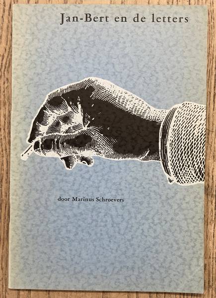PROOST PRIKKELS & SCHROEVERS, MARINUS [TEKST]. 215: Jan-Bert en de letters. Opwekking aan jonge mensen een grafisch vak te leren.
