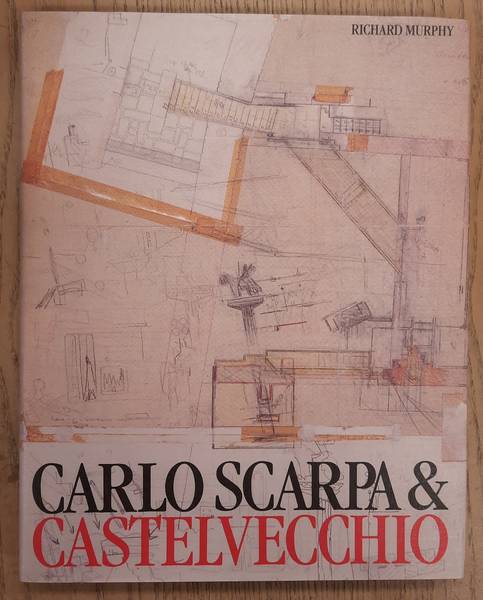 SCARPA, CARLO - RICHARD MURPHY.