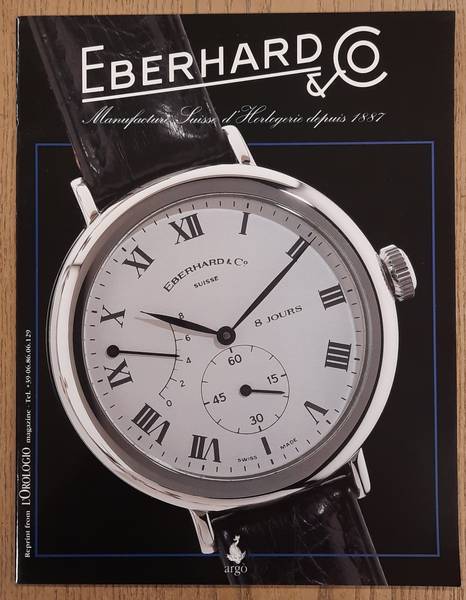 EBERHARD. Eberhard, Watch Brochure. Reprint from l'Orologio magazine