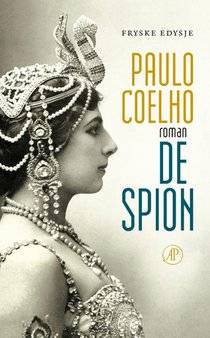COULHO, PAULO. De spion (Friese editie).