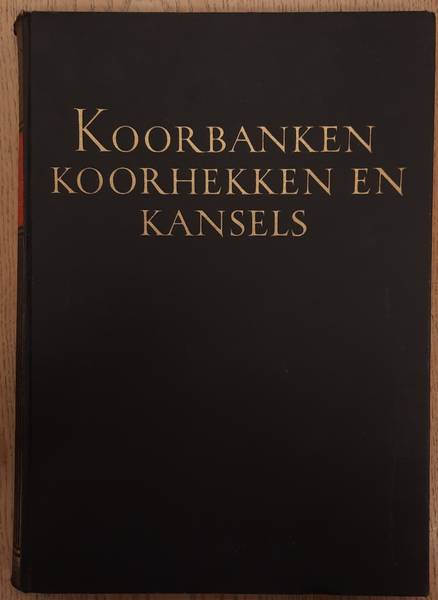 SCHOONHEID VAN ONS LAND. ; WITSEN ELIAS, J.S. Koorbanken, koorhekken en kansels. Beeldhouwkunst. Deel 1 van de serie.