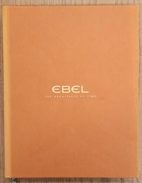 EBEL. Ebel, the architects of time.