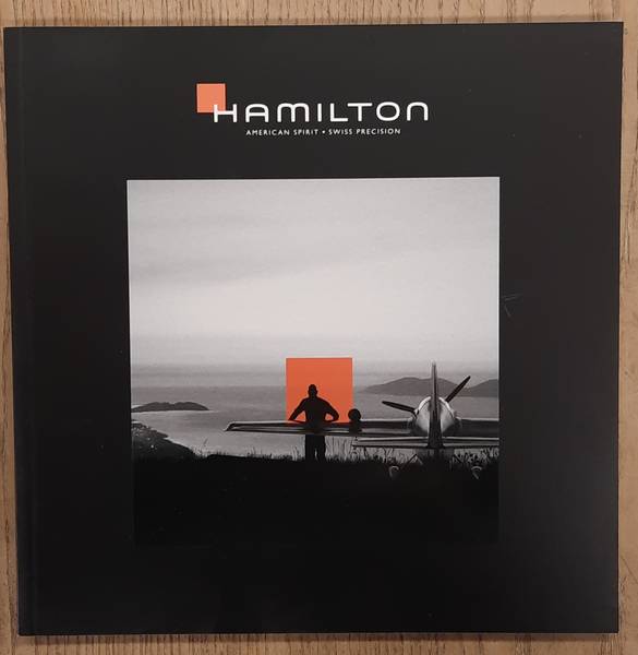 HAMILTON WATCH COMPANY Hamilton, American spirit Swiss precision, Watch Catalog