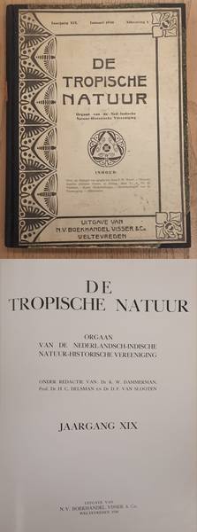 NEDERLANDSCH-INDISCHE NATUUR-HISTORISCHE VEREEENIGING., BACKER, C.A., KOENS, A. J. & WELSEM, J.W.A. VAN. De Tropische Natuur, XIX / 19e jaargang.