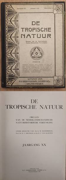 NEDERLANDSCH-INDISCHE NATUUR-HISTORISCHE VEREEENIGING., BACKER, C.A., KOENS, A. J. & WELSEM, J.W.A. VAN. De Tropische Natuur, XX / 20e jaargang.