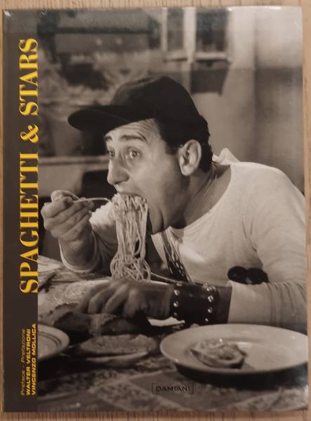 MOLLICA, VINCENZO; VELTRONI, WALTER. Spaghetti & Stars.
