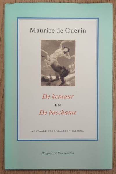 GUERIN, MAURICE DE. & RIBBECK, ACHIM.