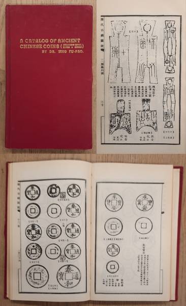 FU PAO, TING. A Catalog of Ancient Chinese Coins, 1122 B.C. - 1911 A.D. by Dr. Ting Fu-Pao