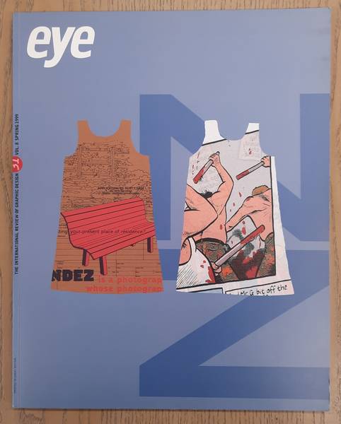 EYE. THE INTERNATIONAL REVIEW OF GRAPHIC DESIGN.