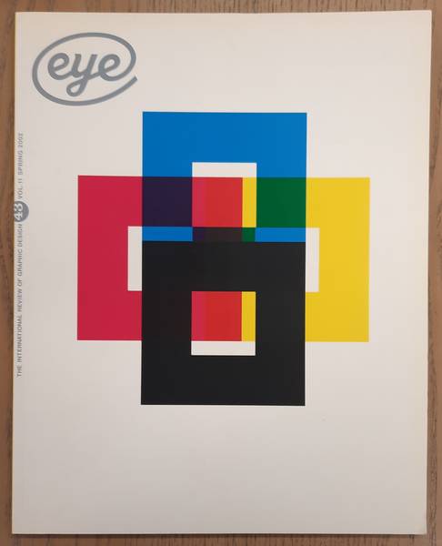 EYE. THE INTERNATIONAL REVIEW OF GRAPHIC DESIGN.