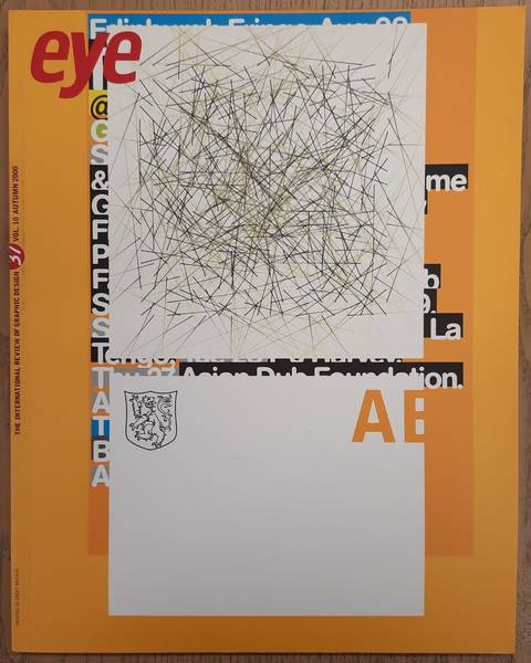 EYE. THE INTERNATIONAL REVIEW OF GRAPHIC DESIGN.