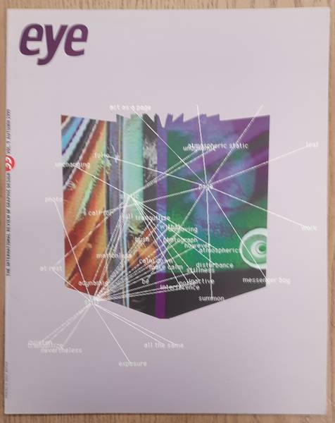 EYE. THE INTERNATIONAL REVIEW OF GRAPHIC DESIGN.
