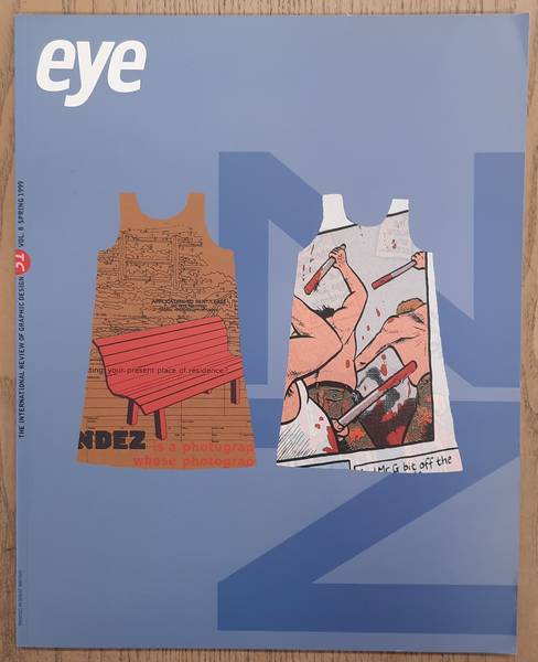 EYE. THE INTERNATIONAL REVIEW OF GRAPHIC DESIGN.