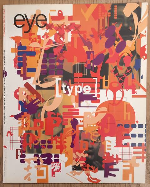EYE. THE INTERNATIONAL REVIEW OF GRAPHIC DESIGN.