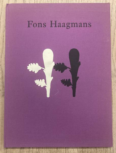 HAAGMANS, FONS & STEDELIJK MUSEUM DE LAKENHAL, LEIDEN.