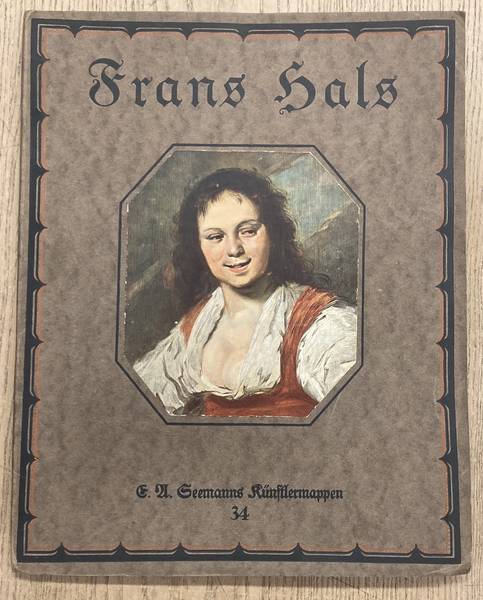 HALS, FRANS. & SEEMANN, ARTHUR [EINFÜHRUNG]
