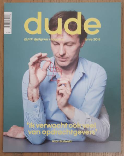 DUDE., BNO. BEROEPSORGANISATIE NEDERLANDSE ONTWERPERS. & KROESBERGEN, FREEK [TEKST].