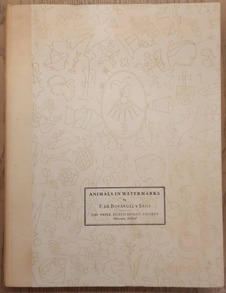 SANS, DON FRANCISCO DE BOFARULL Y. ANIMALS IN WATERMARKS.