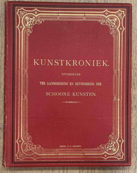 KUNSTKRONIEK & NEDERLANDSCHE KUNSTENAARS EN LETTERKUNDIGEN.