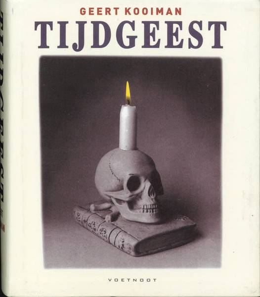 KOOIMAN, GEERT. Tijdgeest.
