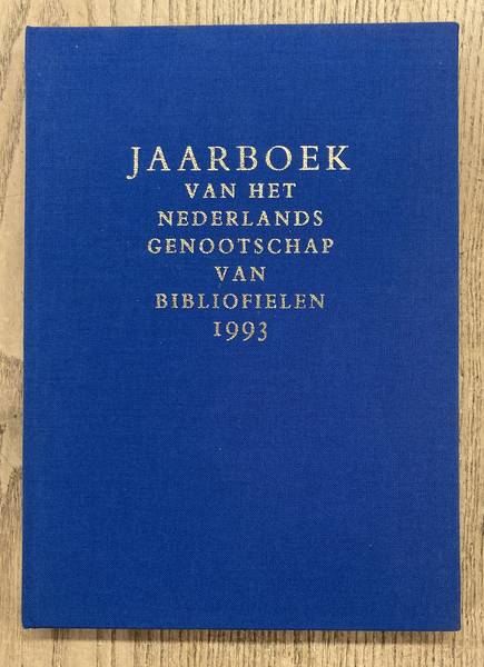 NEDERLANDS GENOOTSCHAP VAN BIBLIOFIELEN. Jaarboek van het Nederlands Genootschap van Bibliofielen 1993 - eerste jaarboek.