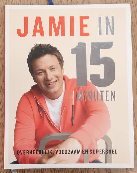 OLIVER, JAMIE. Jamie in 15 minuten