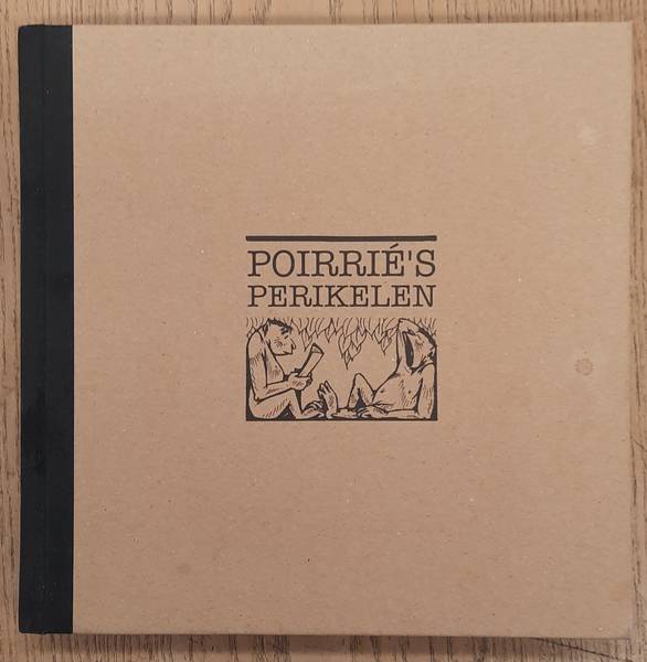 POIRRIÉ, JACK. Poirrie's perikelen