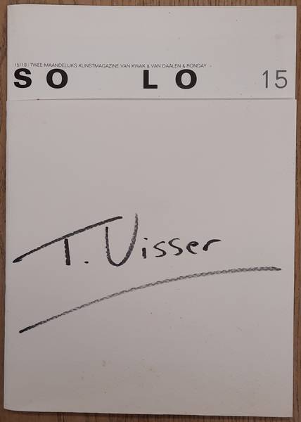 SOLO - KWAK & VAN DAALEN & RONDAY. & VISSER, THREES. Threes Visser. Werken op papier 2004-2005. Solo 15. Twee maandelijks kunstmagazine van Kwak & Van Daalen & Ronday
