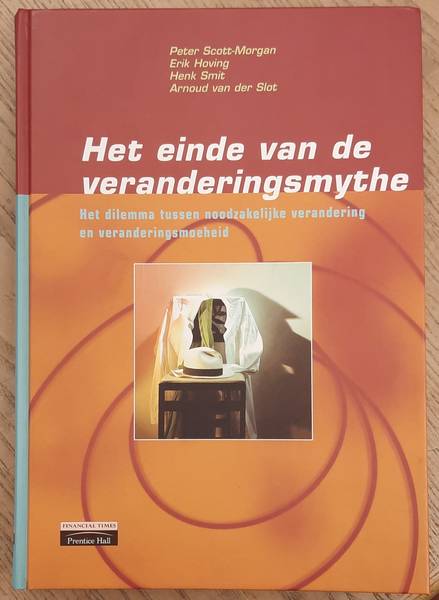 SCOTT-MORGAN, PETER., HOVING, ERIK., SMIT, HENK. & SLOT, ARNOUD VAN DER.