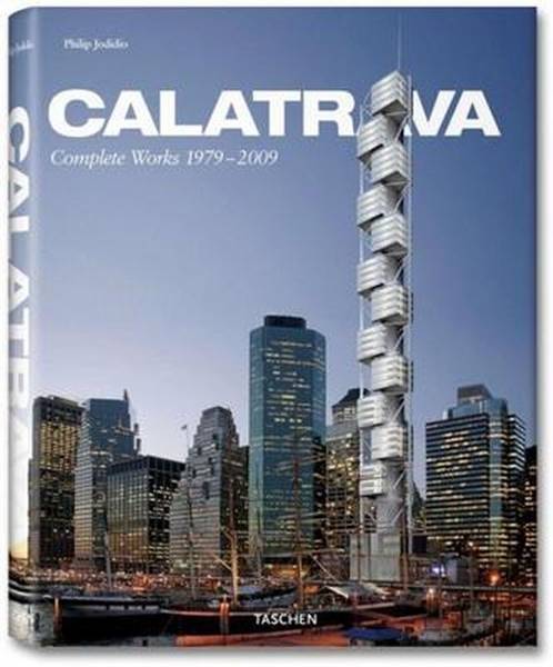 CALATRAVA, SANTIAGO - PHILIP JODIDIO.