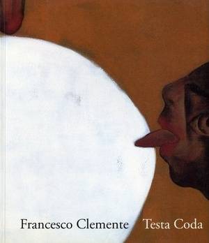 CLEMENTE, FRANCESCO - MICHAEL MCCLURE. Testa Coda.