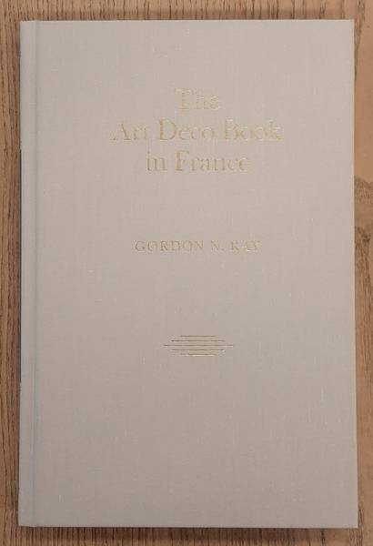 RAY, GORDON N. The Art Deco Book in France