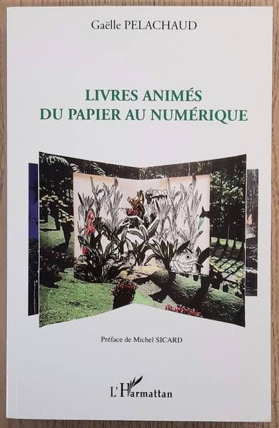 PELACHAUD, GAËLLE. Livres animes du papier au numerique