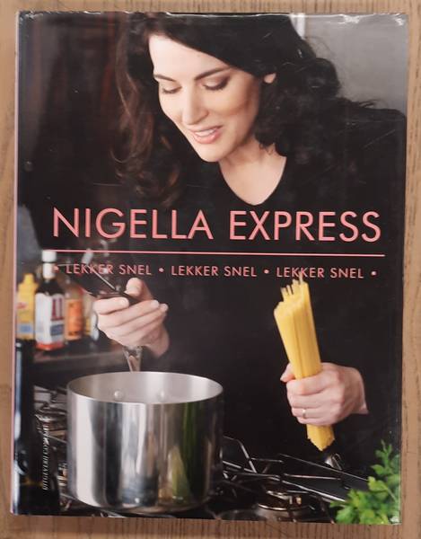 LAWSON, NIGELLA. Nigella Express, Lekker Snel