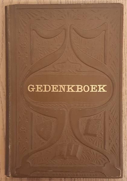 KUYPER, A. & DE STANDAARD. Gedenkboek. Opgedragen door het feestcomite´ aan Prof. Dr. A. Kuyper bij zijn vijf en twintigjarig jubileum als hoofdredacteur van De Standaard. 1872. - 1 April - 1897.
