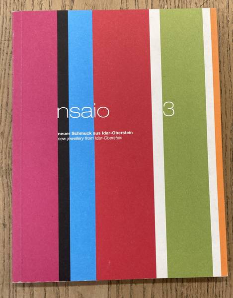 SMEETS, THEO. & ET AL. NSAIO 3: Neuer Schmuck aus Idar-Oberstein / New Jewellery from Idar-Oberstein,