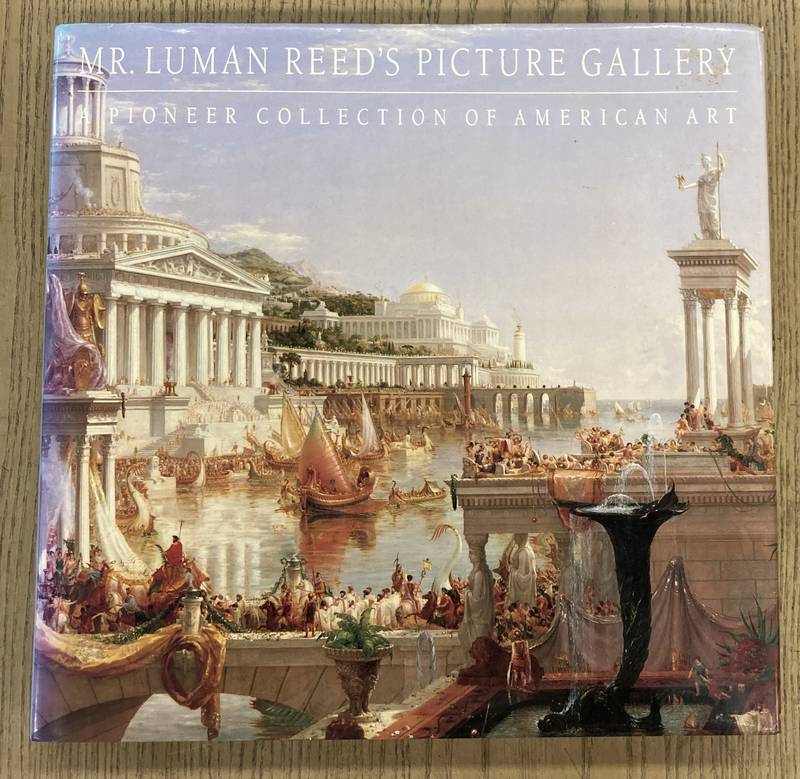 ELLA M. FOSHAY & LUMAN REED Collection of American Art.