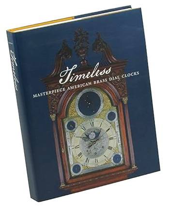 HOHMANN, FRANK L. Timeless. Masterpiece American Brass Dial Clocks.