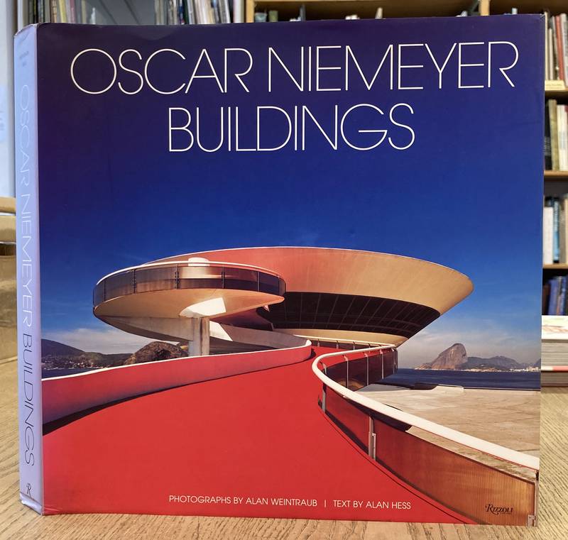 NIEMEYER, OSCAR - TEXT BY HESS, ALAN &  PHOTOGRAPHS BY ALAN WEINTRAUB.