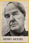 MOORE, HENRY - JOHN RUSSELL. Henry Moore.