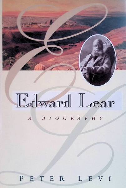 LEVI, PETER. Edward Lear: A Biography.