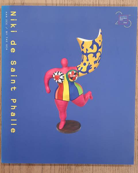 SAINT PHALLE, NIKI DE - JOOST BERGMAN & XANDRA SCHUTTE.