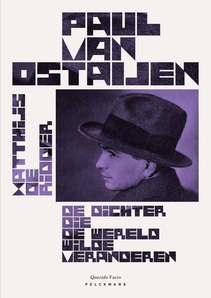 OSTAIJEN, PAUL - MATTHIJS DE RIDDER. Paul van Ostaijen. De dichter die de wereld wilde veranderen.