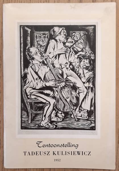 KULISIEWICZ, TADEUSZ. Catalogus tentoonstelling van werken van de Poolse graficus Tadeusz Kulisiewicz.